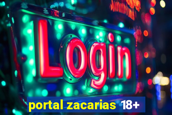 portal zacarias 18+