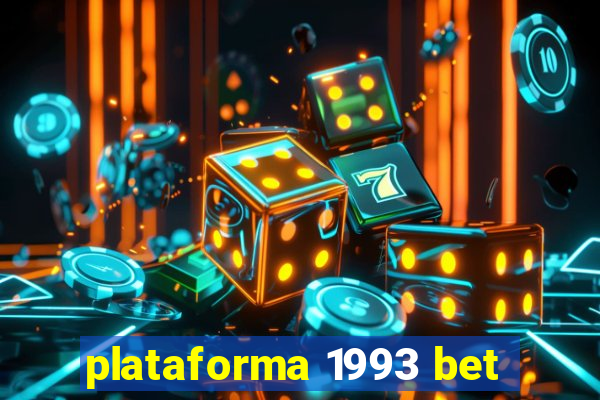 plataforma 1993 bet