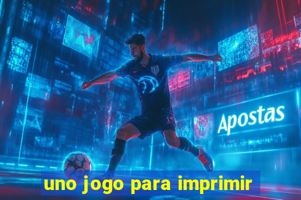 uno jogo para imprimir