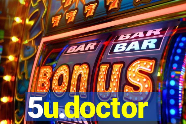 5u.doctor