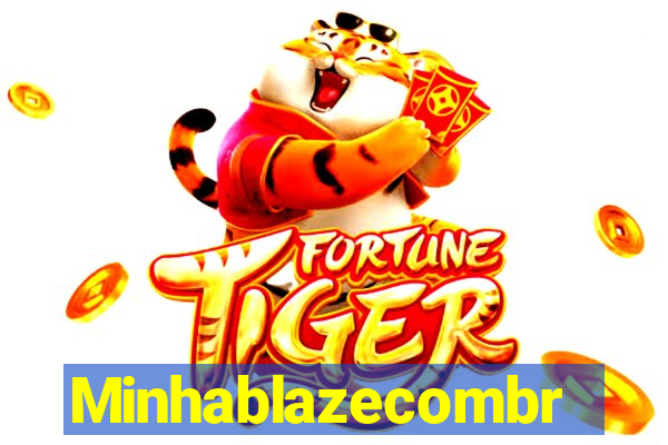 Minhablazecombr