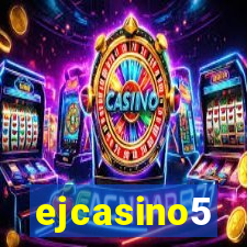 ejcasino5