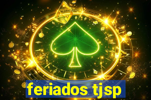 feriados tjsp