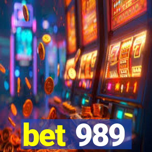 bet 989