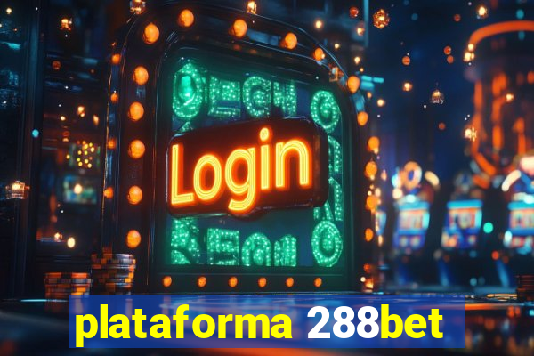 plataforma 288bet