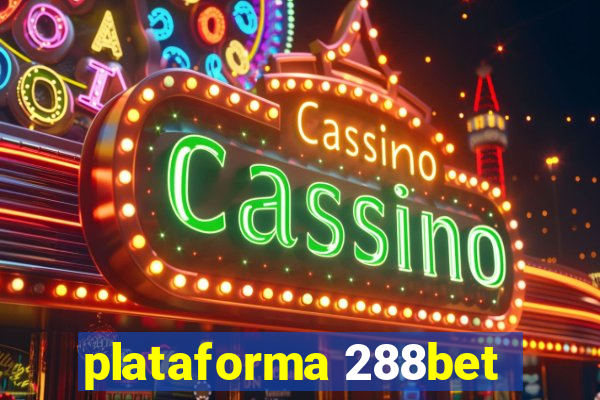 plataforma 288bet