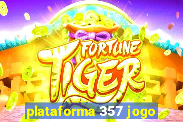 plataforma 357 jogo