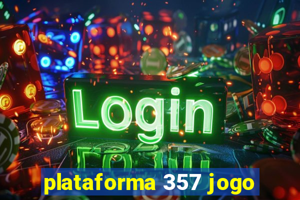 plataforma 357 jogo