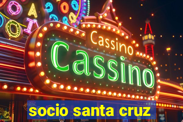 socio santa cruz