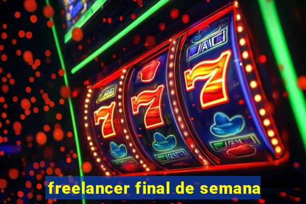 freelancer final de semana