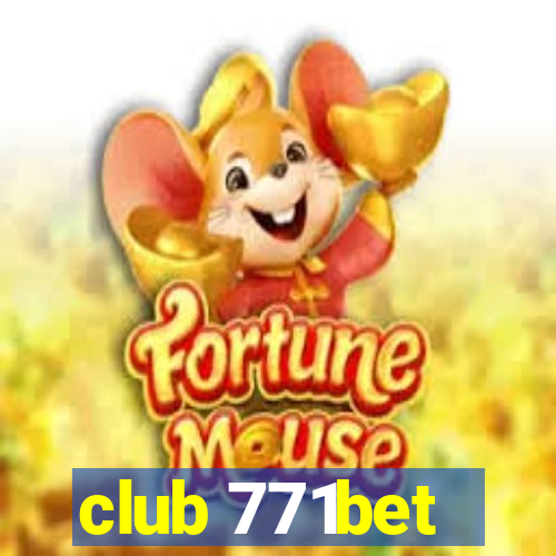 club 771bet