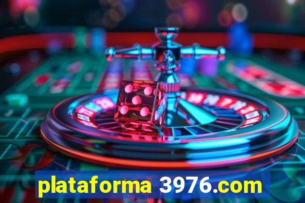 plataforma 3976.com