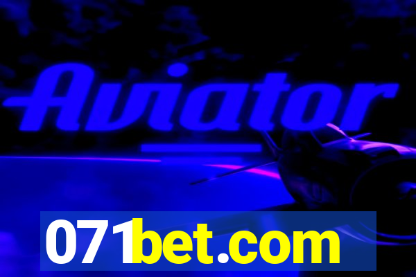 071bet.com