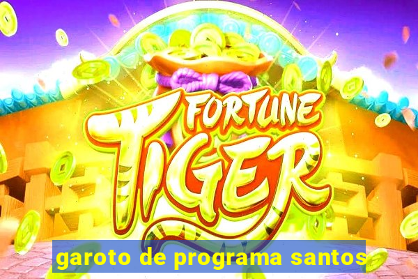 garoto de programa santos