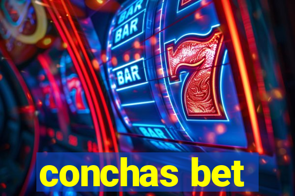 conchas bet