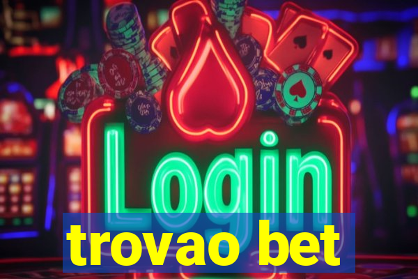 trovao bet