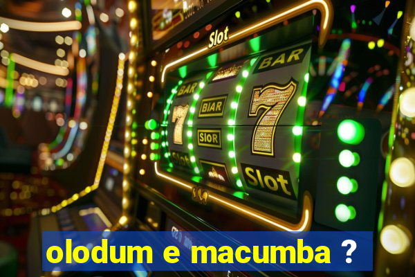 olodum e macumba ?