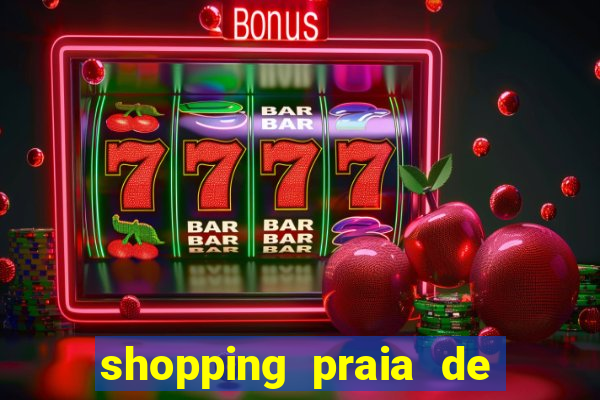 shopping praia de belas cinema