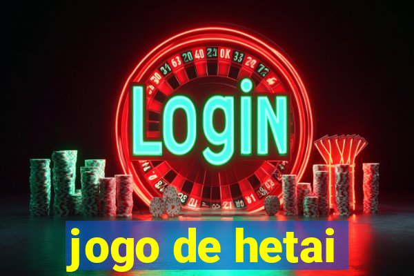 jogo de hetai