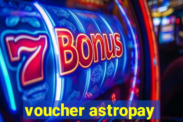 voucher astropay