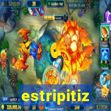 estripitiz