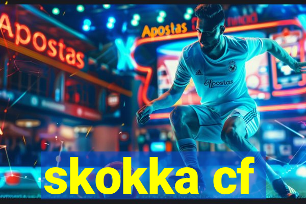 skokka cf