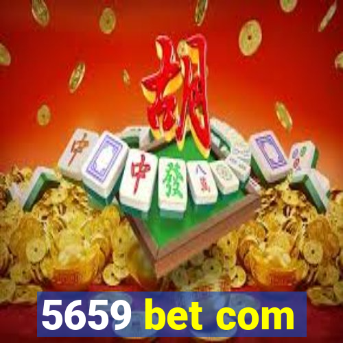 5659 bet com