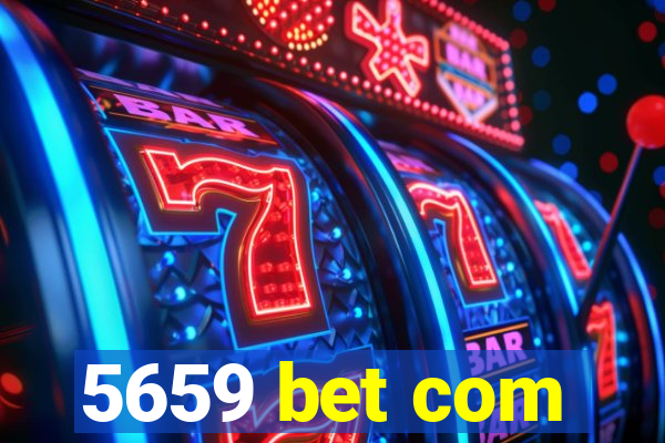 5659 bet com