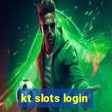 kt slots login