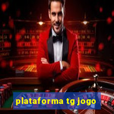 plataforma tg jogo