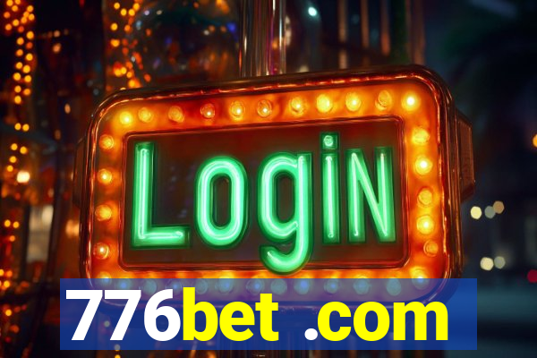 776bet .com