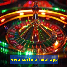 viva sorte oficial app