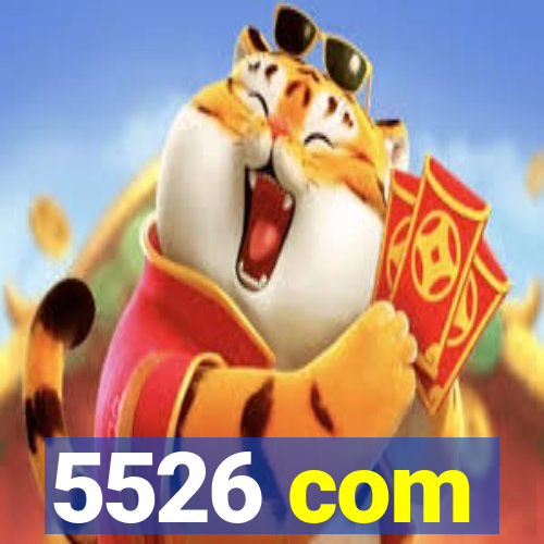 5526 com