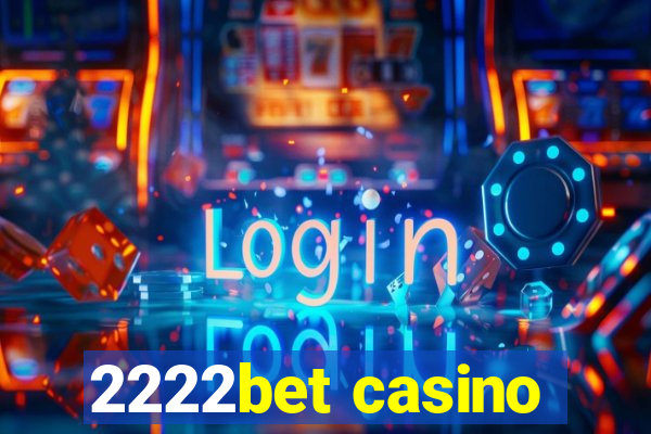 2222bet casino