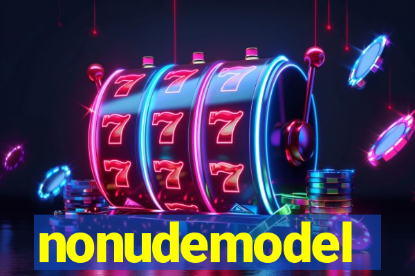 nonudemodel