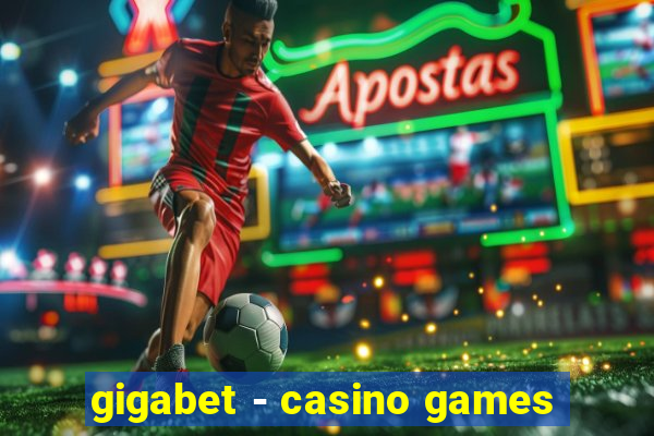 gigabet - casino games