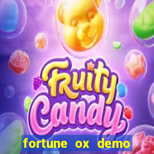 fortune ox demo dinheiro infinito