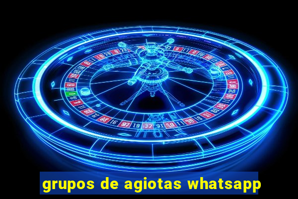 grupos de agiotas whatsapp