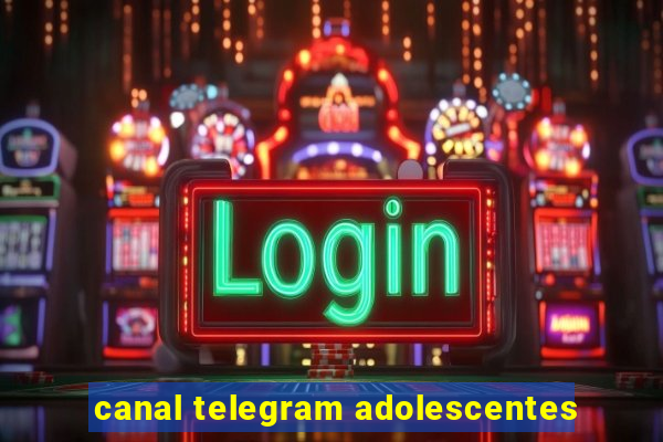 canal telegram adolescentes