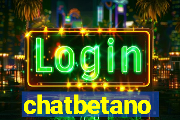 chatbetano