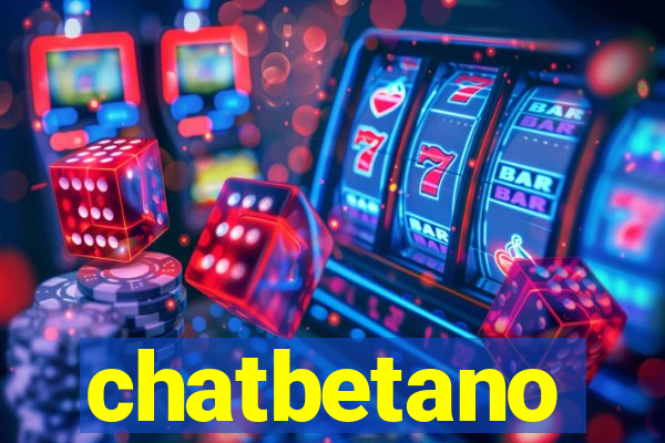 chatbetano