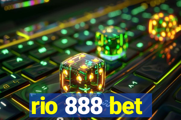 rio 888 bet