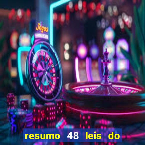 resumo 48 leis do poder pdf