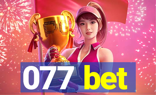 077 bet