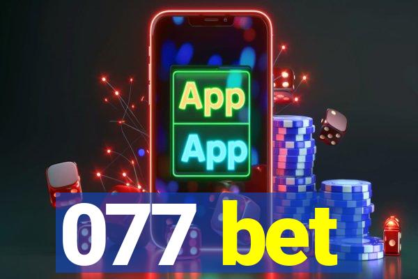 077 bet