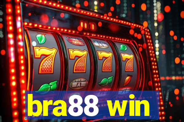 bra88 win