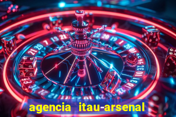 agencia itau-arsenal de marinha