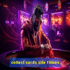 collect cards site filmes