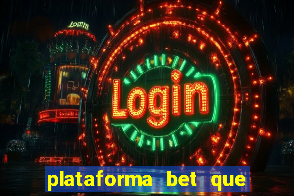 plataforma bet que paga ao se cadastrar