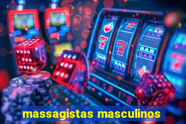 massagistas masculinos